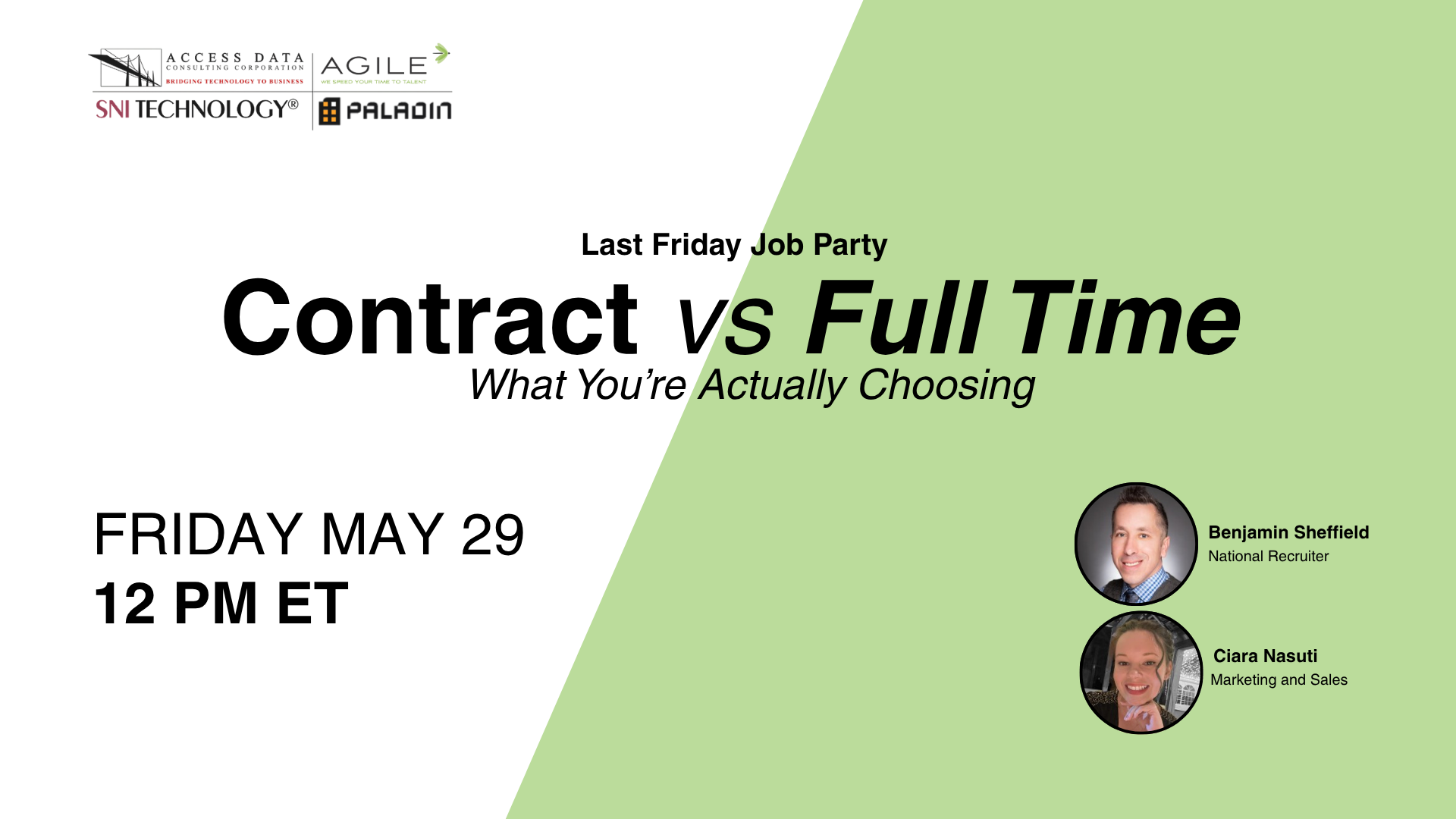 Last Friday Job Party webinar graphic for &ldquo;Contract vs Full Time: What You&rsquo;re Actually Choosing,&rdquo; featuring event date May 29 at 12 PM ET and speakers Ciara Nasuti and Benjamin Sheffield from Agile Resources.